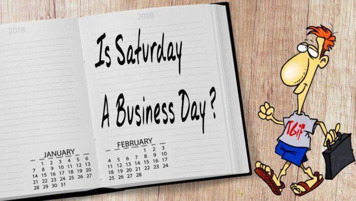 Is Saturday A Business Day